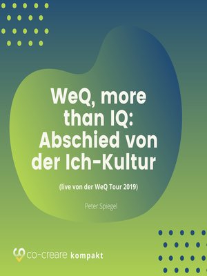 cover image of WeQ, More Than IQ--Abschied von der Ich-Kultur